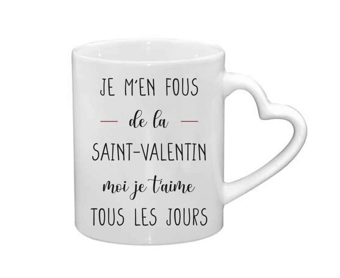 Mug coeur céramique | Je m’en fous de la saint-valentin…