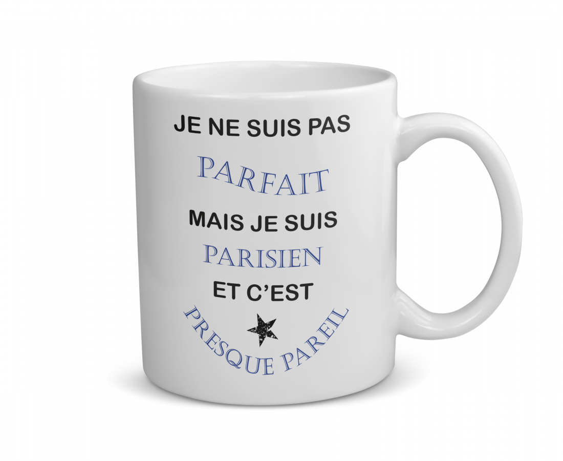 Mug céramique | Je ne suis pas parfait mais je suis parisien…