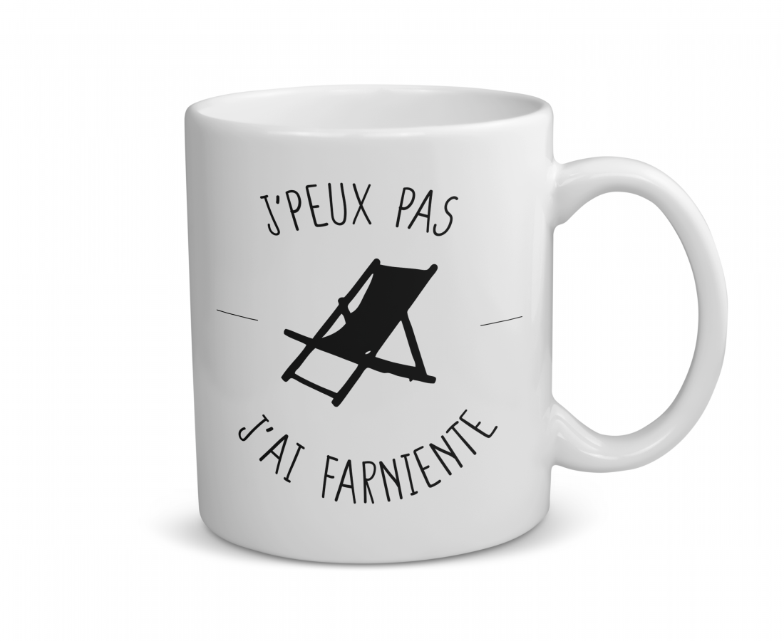 Mug céramique | J’peux pas j’ai farniente